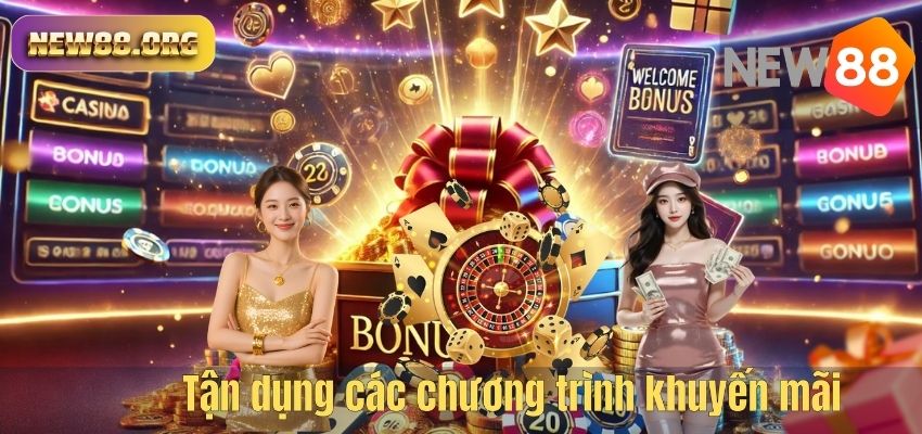 Tận dụng các chương trình khuyến mãi